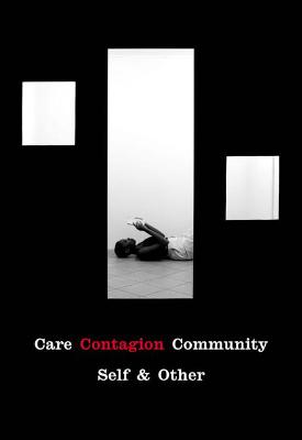 Care Contagion Community: Self - Mussai, Renaee, and Sealy, Mark, and Autograph