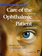 Care of the Ophthalmic Patient: A Guide for Nurses and Health Professionals