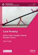 Care Poverty: When Older People's Needs Remain Unmet