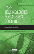 Care Technologies for Ageing Societies: An International Comparison