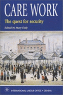 Care Work: The Quest for Security