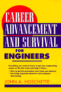 Career Advancement and Survival for Engineers