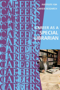 Career as a Special Librarian
