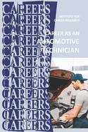Career as an Automotive Technician: Auto Mechanic