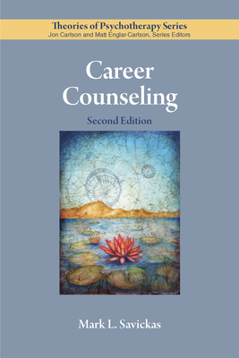Career Counseling - Savickas, Mark L, Dr.