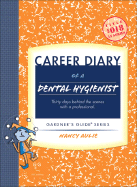 Career Diary of a Dental Hygienist