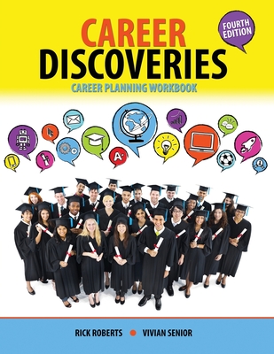 Career Discoveries: Career Planning Workbook - Roberts, Richard, and Senior, Vivian