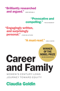 Career & Family: Women's Century-Long Journey Toward Equity