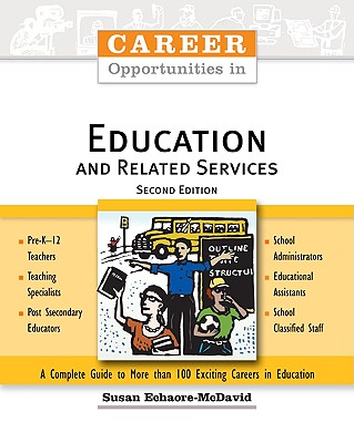 Career Opportunities in Education and Related Services - Echaore-McDavid, Susan