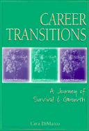 Career Transitions: A Journey of Survival and Growth