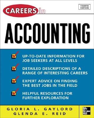 Careers in Accounting - Gaylord, Gloria L, and Ried, Glenda E