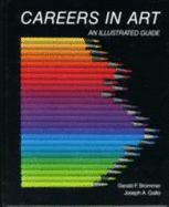 Careers in Art: An Illustrated Guide