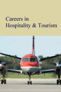 Careers in Hospitality & Tourism - Press, Salem (Editor)