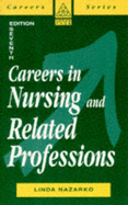 Careers in nursing and related professions