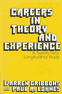 Careers in Theory and Experience: A Twenty-Year Longitudinal Study