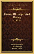 Careers of Danger and Daring (1903)