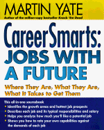 Careersmarts: Jobs with a Future - Yate, Martin, Cpc