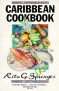 Caribbean Cook Book - Springer, Rita G.