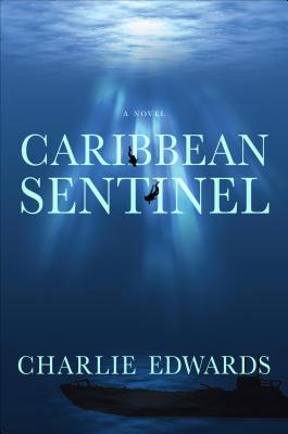Caribbean Sentinel - Edwards, Charlie