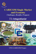 CARICOM Single Market and Economy: Challenges, Benefits, Prospects