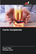 Carie incipiente