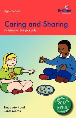 Caring and Sharing - Morris, Janet, and Mort, Linda