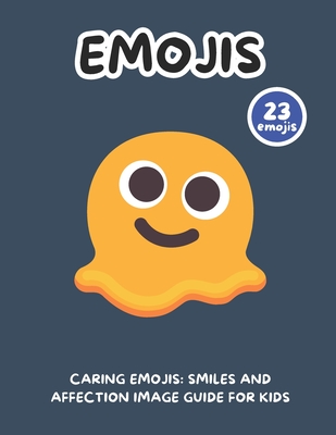 Caring Emojis Smiles and Affection Image Guide For Kids - Writings, Simple