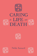 Caring For Life And Death