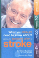 Caring for Someone After a Stroke: What You Really Need to Know - Buckman, Robert, Dr.