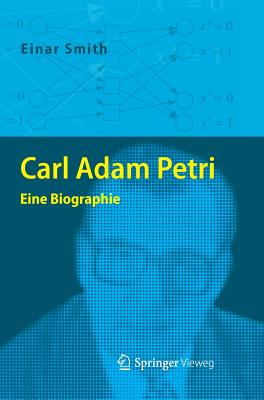 Carl Adam Petri: Eine Biographie - Smith, Einar