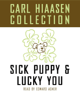 Carl Hiaasen Collection: Sick Puppy & Lucky You