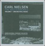 Carl Nielsen: The Masterworks, Vol. 1 - Orchestral Music