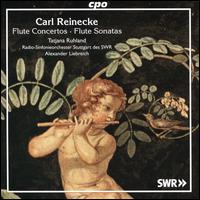 Carl Reinecke: Flute Concertos; Flute Sonatas - Eckart Heiligers (piano); Tatjana Ruhland (flute); SWR Stuttgart Radio Symphony Orchestra; Alexander Liebreich (conductor)