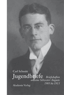 Carl Schmitt - Jugendbriefe