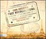 Carl Vollrath: Past Recollections - Music for Clarinet and Piano, Vol. 1
