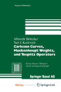 Carleson Curves, Muckenhoupt Weights, and Toeplitz Operators - Bottcher, Albrecht (Editor), and I Karlovich, Yuri (Editor)