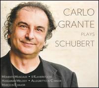 Carlo Grante plays Schubert - Carlo Grante (piano)