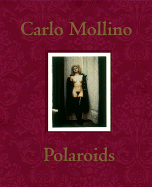 Carlo Mollino: Polaroids (CL)