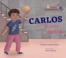 Carlos and Rosie in Space