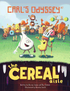 Carl's Odyssey #2: The Cereal Aisle