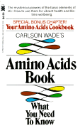 Carlson Wade's Amino Acids Book