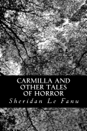 Carmilla and Other Tales of Horror