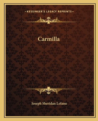 Carmilla - Lefanu, Joseph Sheridan