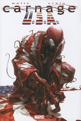 Carnage, U.S.A. - Wells, Zeb (Text by)