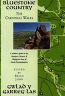 Carningli Walks: A Walker's Guide to the Newport, Nevern and Moylgrove Area of North Pembrokeshire