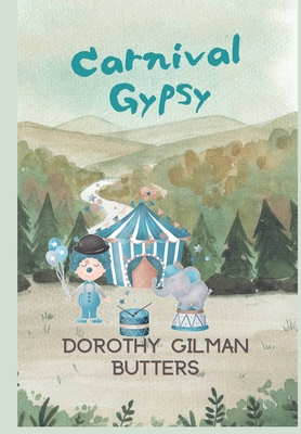 Carnival Gypsy - Gilman Butters, Dorothy, and Butters, Christopher, and Butters, Jonathan