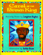 Carol of the Brown King: Nativity Poems - Hughes, Langston