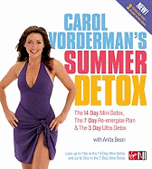 Carol Vorderman's Summer Detox: The 14 day mini detox, the 7 day re-energise plan & the 3 day ultra detox