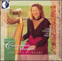 Carolan's Welcome: Harp Music of Ireland - Carol Thompson