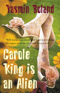Carole King is an alien